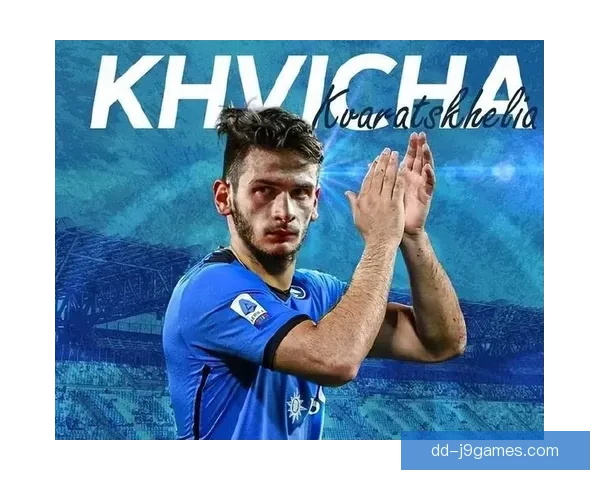 克瓦拉茨赫利亚成利物浦今夏引援首选转会费或高达八千万欧元 克瓦拉茨赫利亚成利物浦今夏引援首选转会费或高达八千万欧元